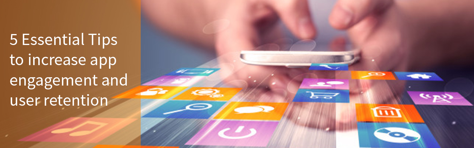 Tips to Increase App Engagement 