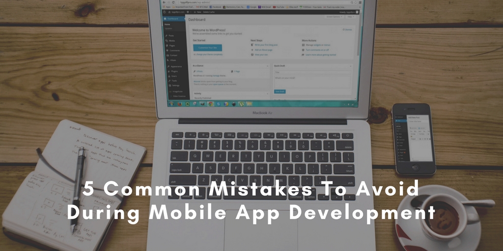 5 Common Mistakes To Avoid During Mobile App Development (1)