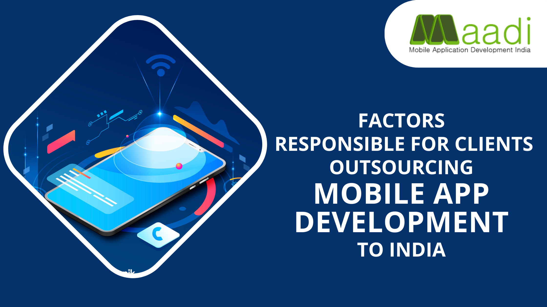 Factors Responsible for Clients Outsourcing Mobile App Development from India