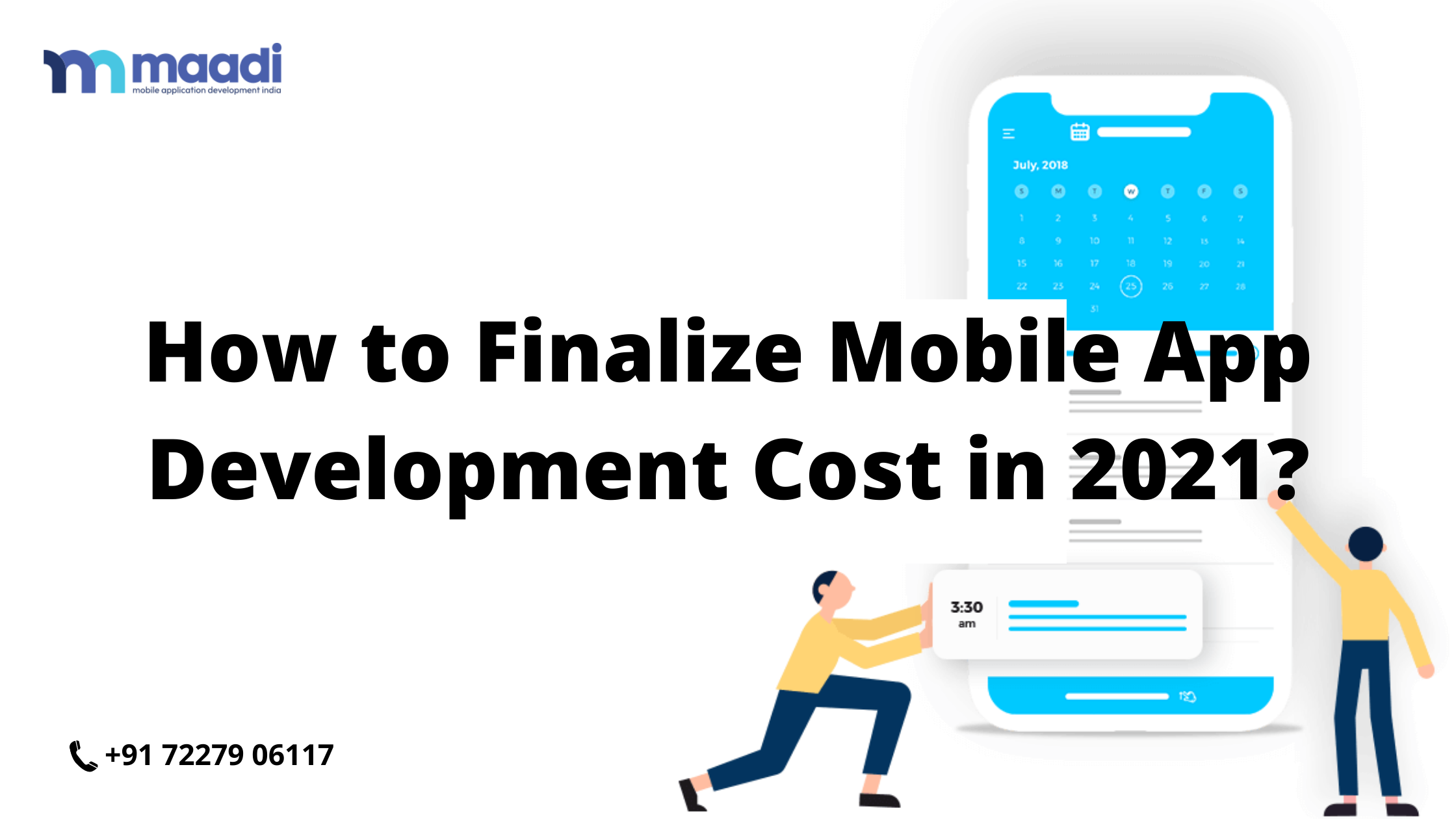 How to Finalize Mobile App Development Cost in 2021?