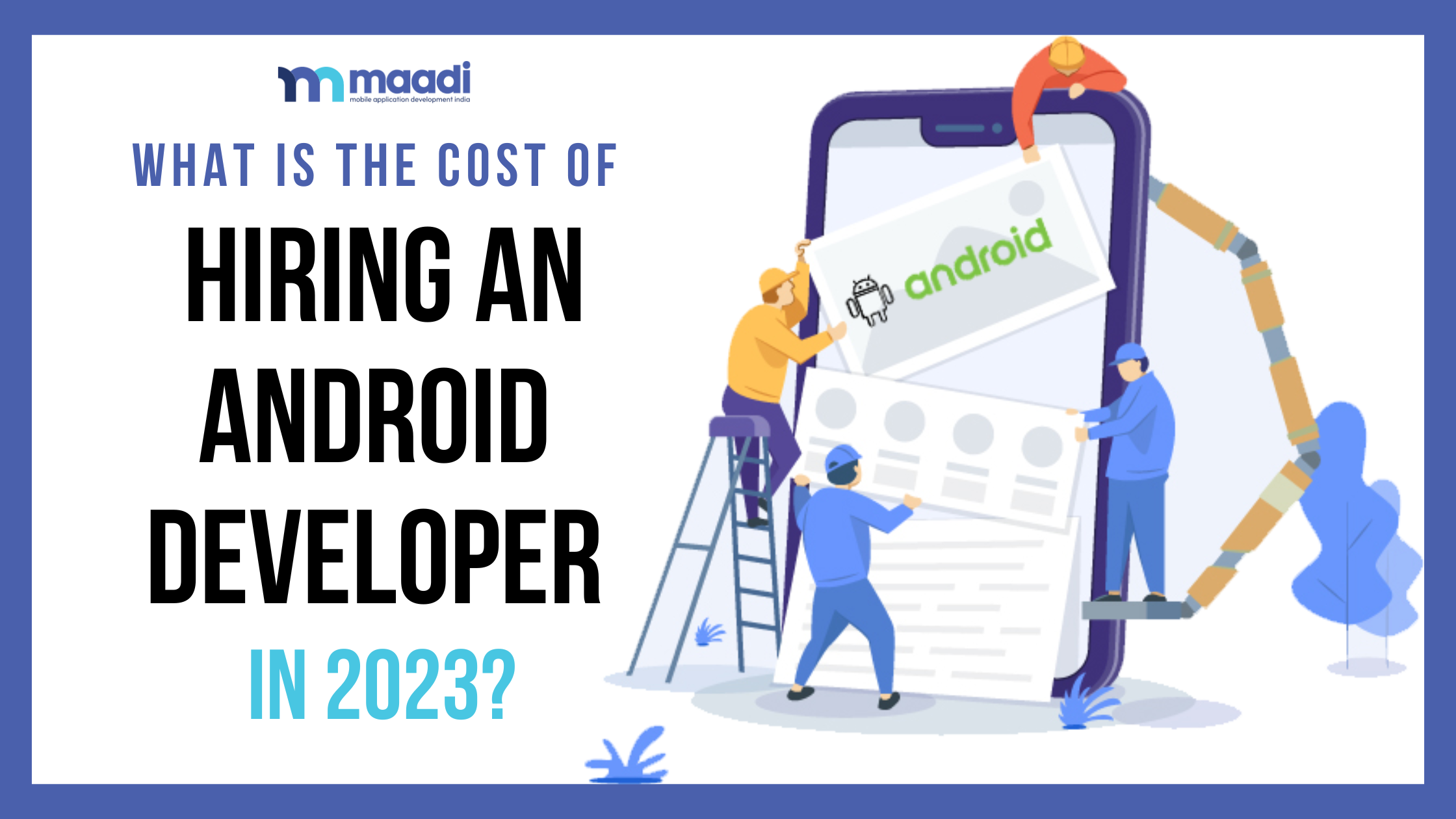 Cost of android app development in India