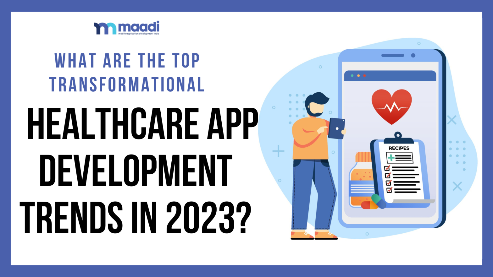 Healthcare App Development Trends in 2023
